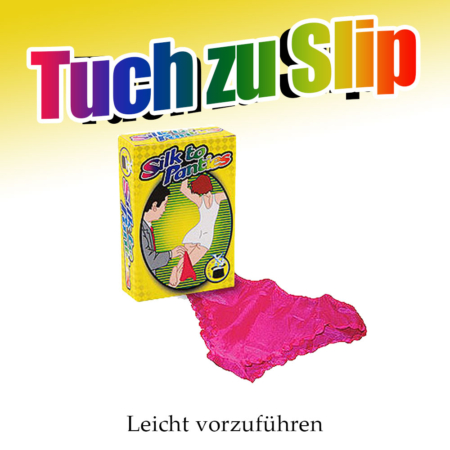 Tuch zu Slip - Silk to Panties | Zaubertrick