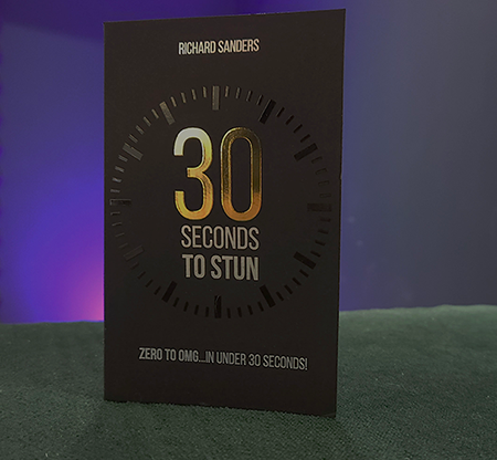 30 Seconds to Stun by Richard Sanders