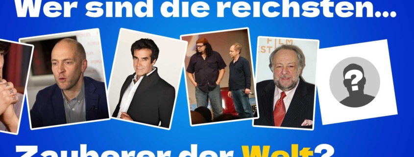 10 reichsten Zauberer der Welt