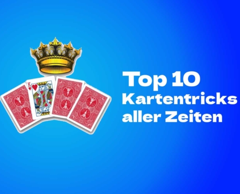 Top 10 Kartentricks aller Zeiten